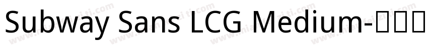 Subway Sans LCG Medium字体转换